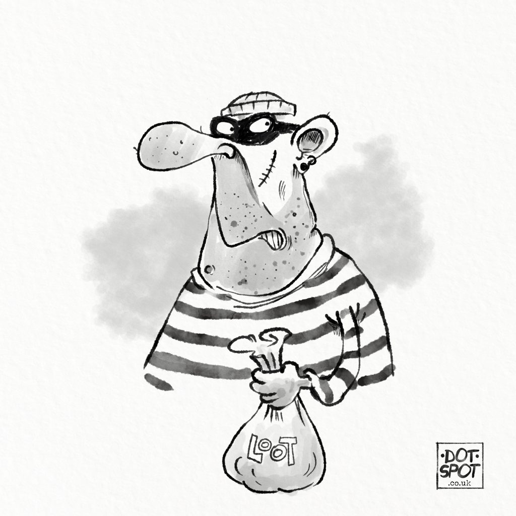 A black and white character illustration by Dotti Colvin of a cartoon robber in ink and watercolour. He has a big nose and big ears and is wearing a stripy top and carrying a bag labelled LOOT. He is wearing an eye mask and is looking to the right.